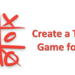 Learn to create a Tic-Tac-Toe Game for Android