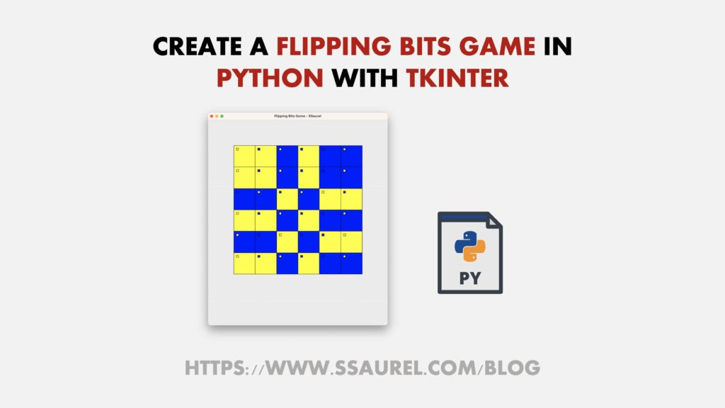 Create a Flipping Bits Game in Python with Tkinter